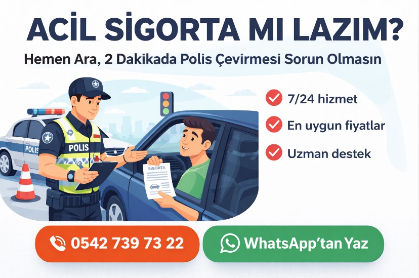 polis çevirdi sigortam yok ne yapmalıyım acil trafik sigortası çözümü