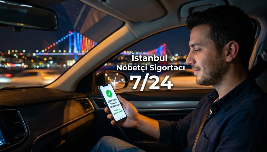 İstanbul nöbetçi sigortacı üzerinden 7/24 online trafik sigortası teklifi alan sürücü ve dijital poliçe onay ekranı.